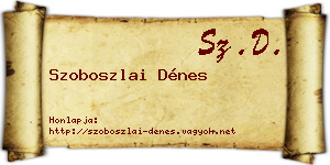 Szoboszlai Dénes névjegykártya